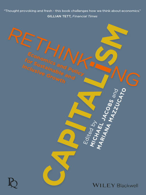 Title details for Rethinking Capitalism by Michael Jacobs - Available